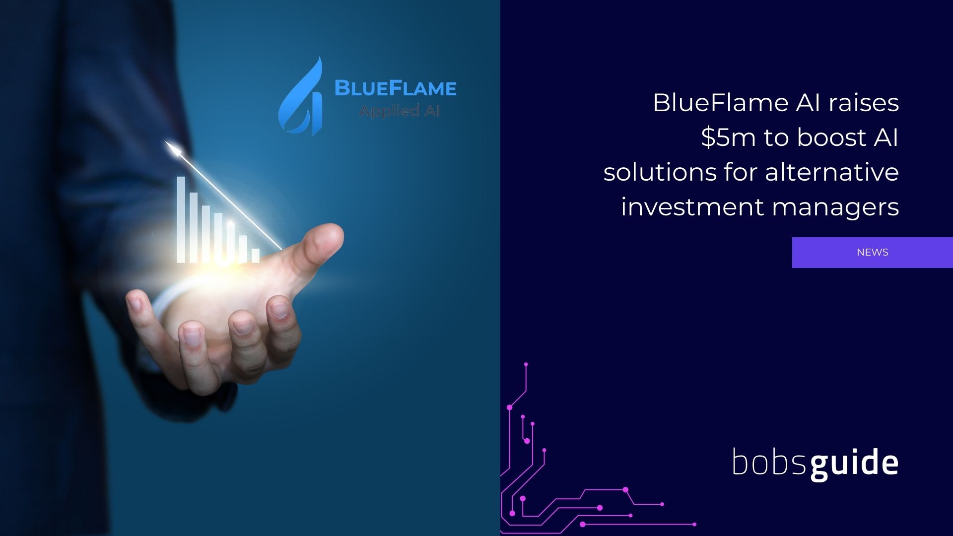 BlueFlame AI Raises 5m To Boost AI Solutions For Alternative 